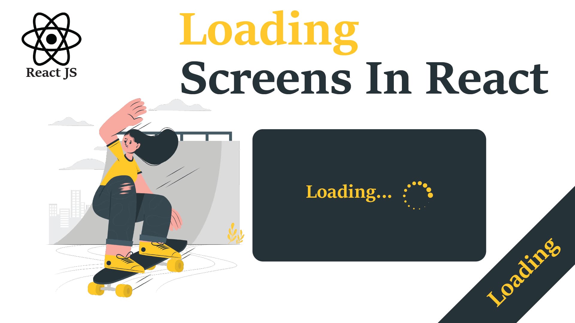 Creating Stunning Loading Screens In React: Build 3 Types Of Loading Screens